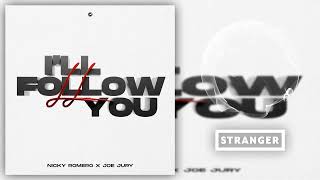 Nicky Romero x Joe Jury - I'll Follow You (Extended Mix)