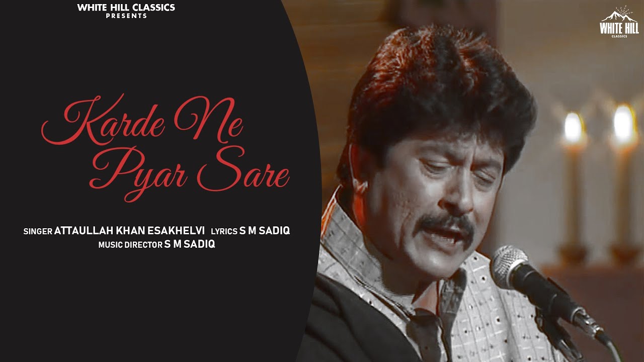 Karde Ne Pyar Sare   Attaullah Khan Esakhelvi  Latest Punjabi Songs 2021  New Punjabi Songs