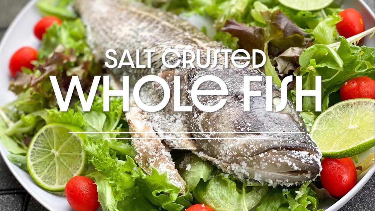 Salt Crusted Whole Fish fish seafood recipe YouTube