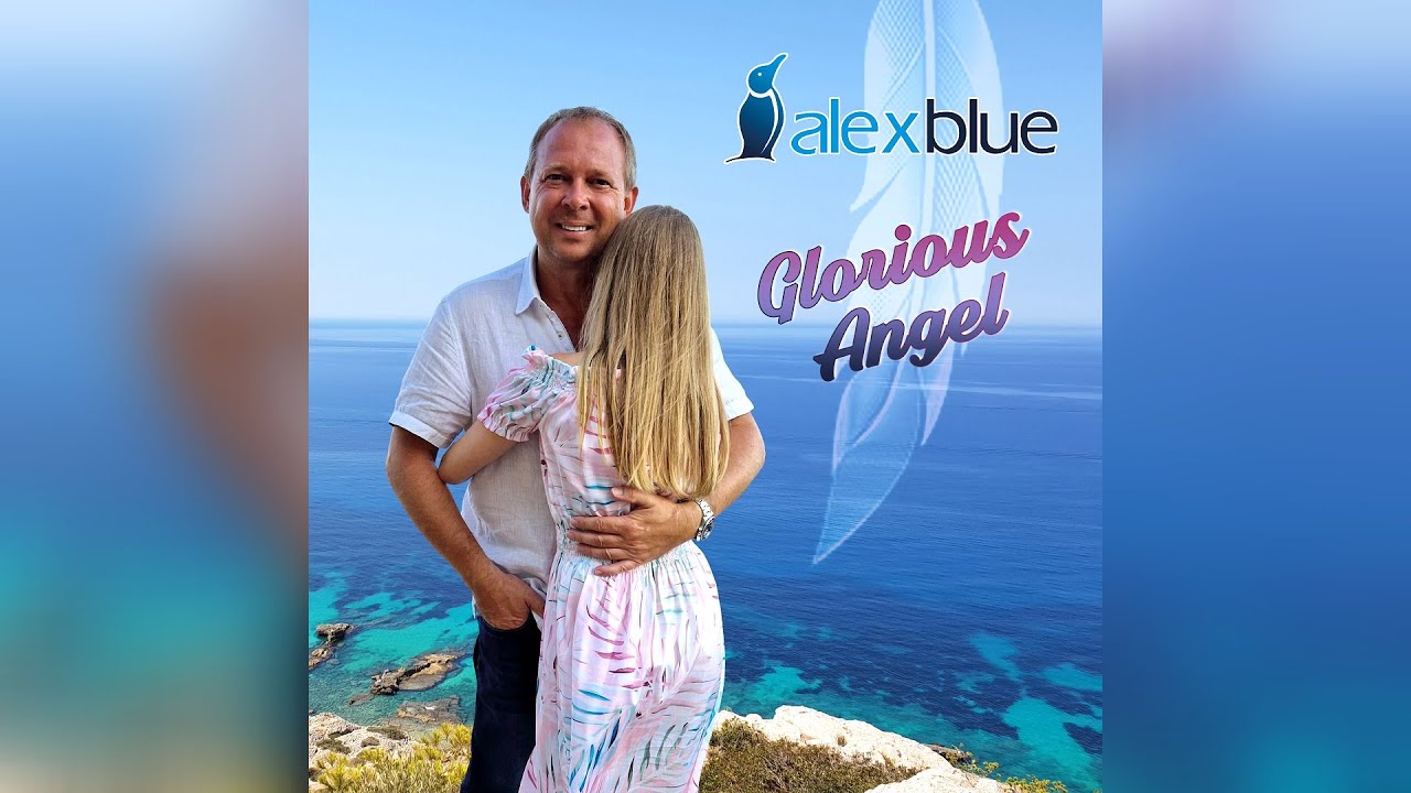 Alex Blue   Glorious Angel Original Version  Official Lyric Video