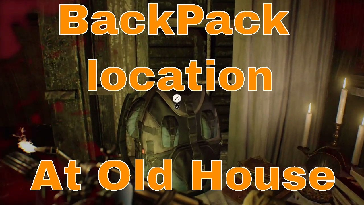 Resident Evil 7 Backpack location at old house increase Inventory size carry more items YouTube