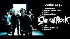 Lagu - lagu Sedih One Ok Rock Dengan Musik Keras  - Durasi: 26:07. 