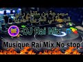 راي(راي هبال) | dj rai Mix jdid 2024