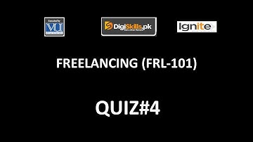 FRL101 - Freelancing Hands On QUIZ# 4 Solution |Batch - 5| 2020 |DigiSkills|