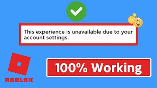 How to Fix This Experience is Unavailable Due to Your Account Settings Mobile / Roblox / 2024