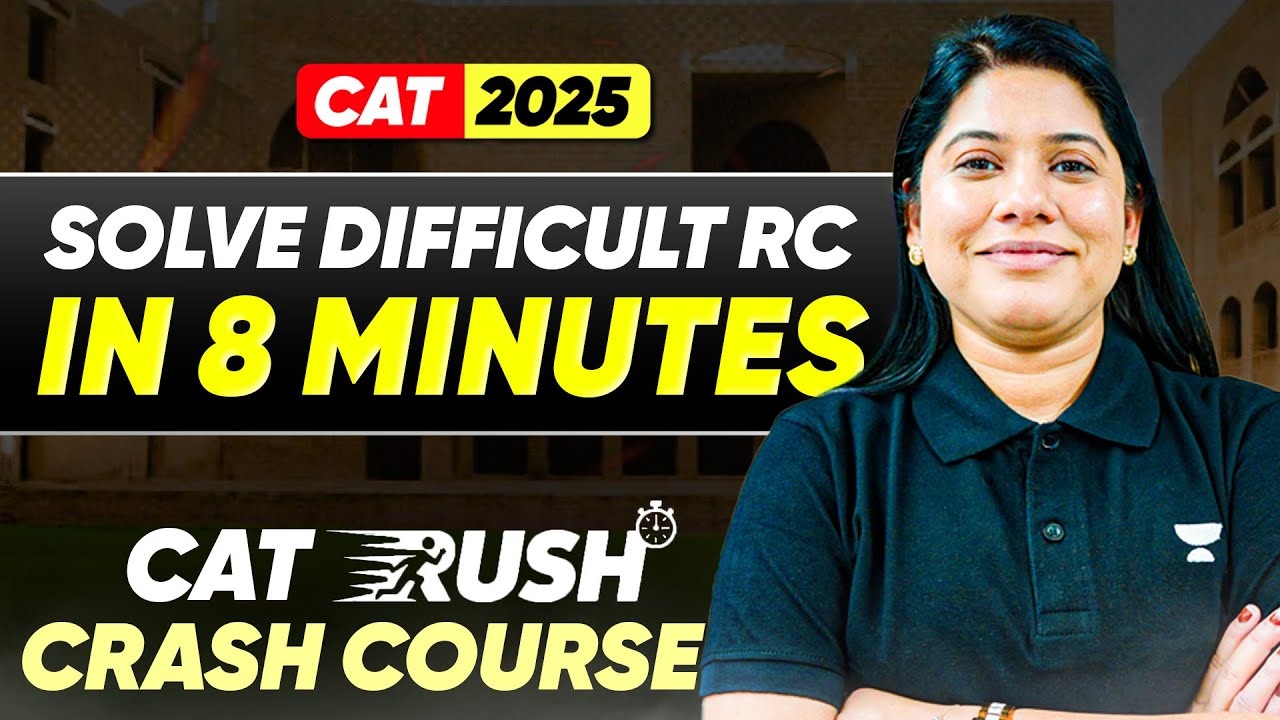 Solve Difficult RC in 8 Minutes for CAT 2025 | CAT RUSH ⚡ Crash Course