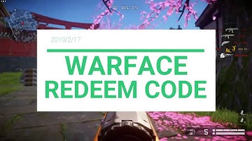 Warface Redeem code 2019 february