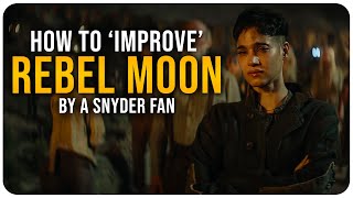 ‘Improving’ Rebel Moon Part 2: The Scargiver | Movie Breakdown