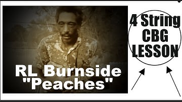 RL Burnside Peaches 4 String Cigar Box Guitar Lesson #peaches #RLBurnside