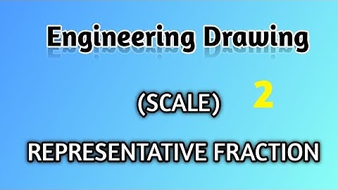 Representative fraction/Scale/diploma first year drawing