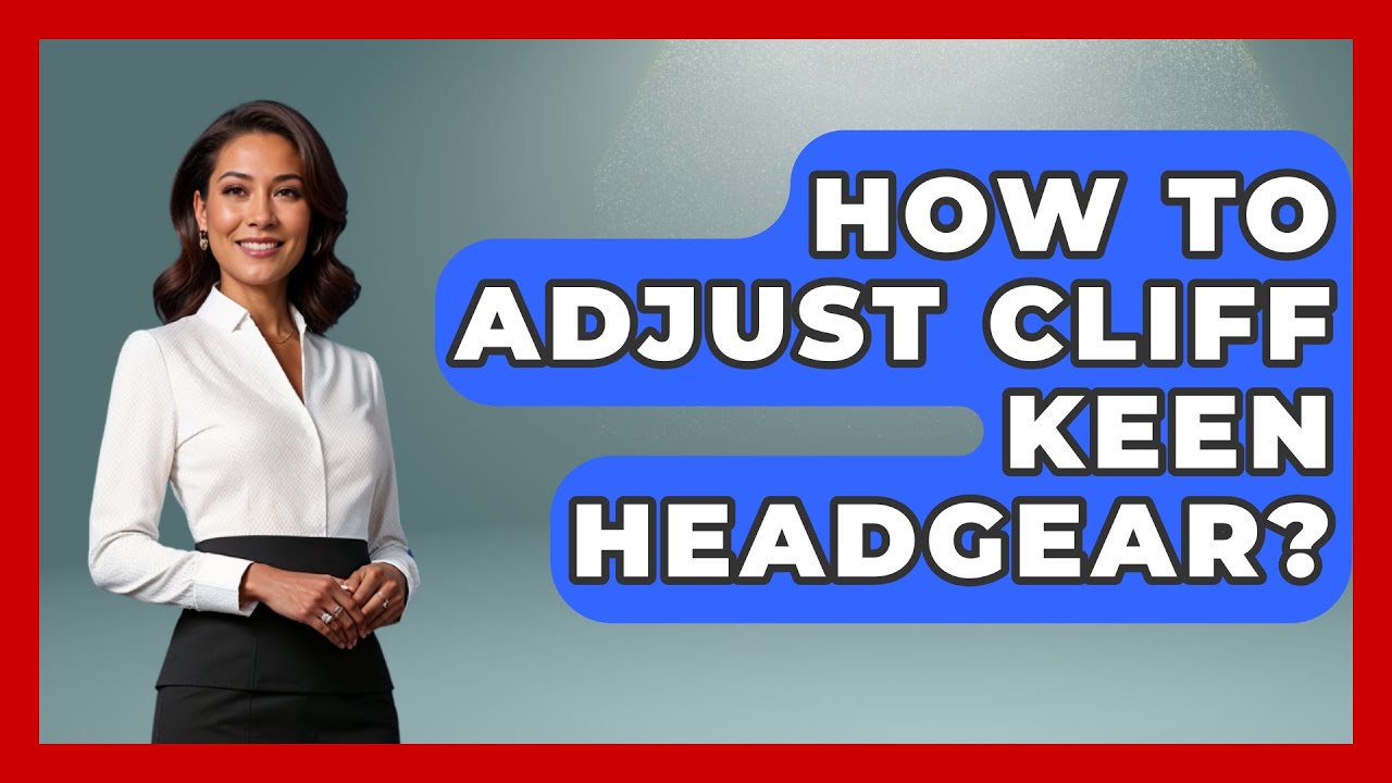 How To Adjust Cliff Keen Headgear