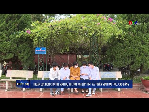 Video ĐIỆN BIÊN - Thuận lợi hơn cho thí sinh dự thi tốt... - YouTube