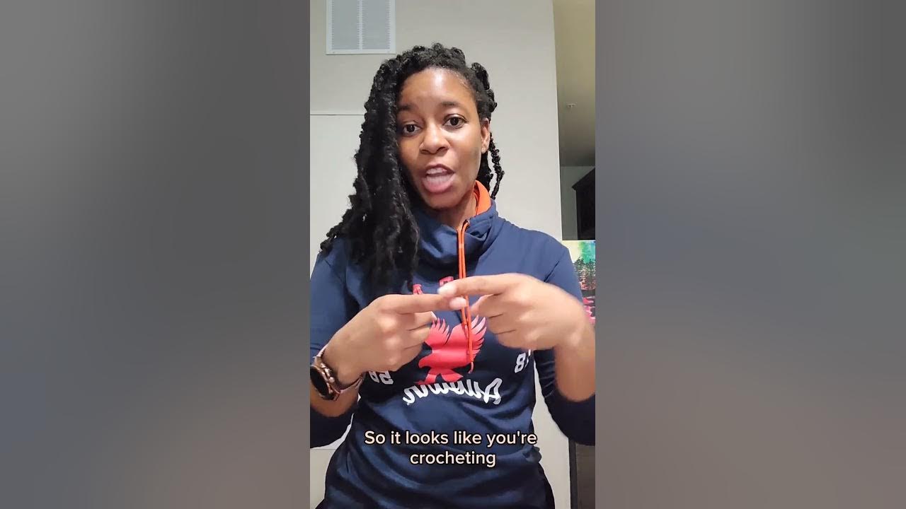 Sign for crochet vs knitting in ASL YouTube