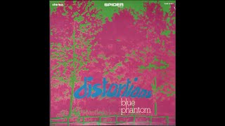 -  BLUE PHANTOM  - DISTORSION – ( - Spider records VSM 38543 – 1971 - ) – FULL ALBUM