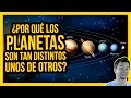 ¿POR QUÉ LOS PLANETAS SON TAN DISTINTOS UNOS DE OTROS? | Ciencias de la Ciencia