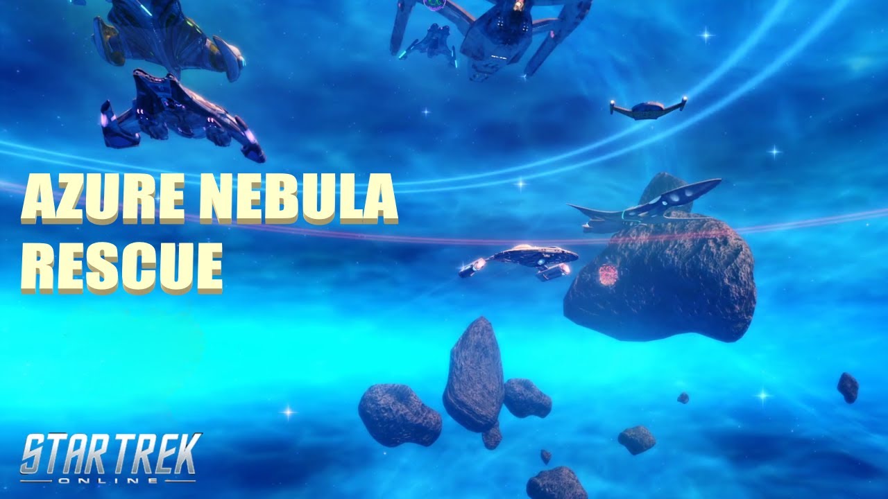 Star Trek Online - EP17: Azure Nebula Rescue - YouTube