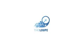 Famous The Loupe Tutorial: Getting Started with The Loupe Net Worth