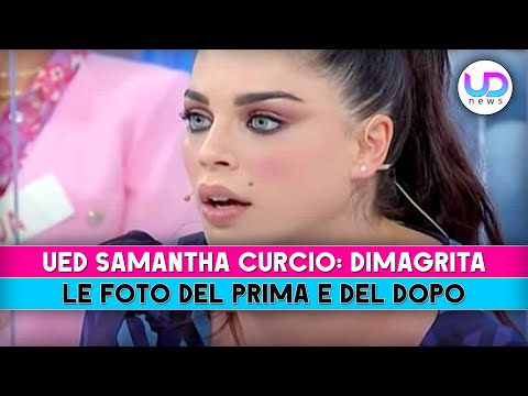 Samantha Curcio Dimagrita: Le Foto Del Prima E Del Dopo!