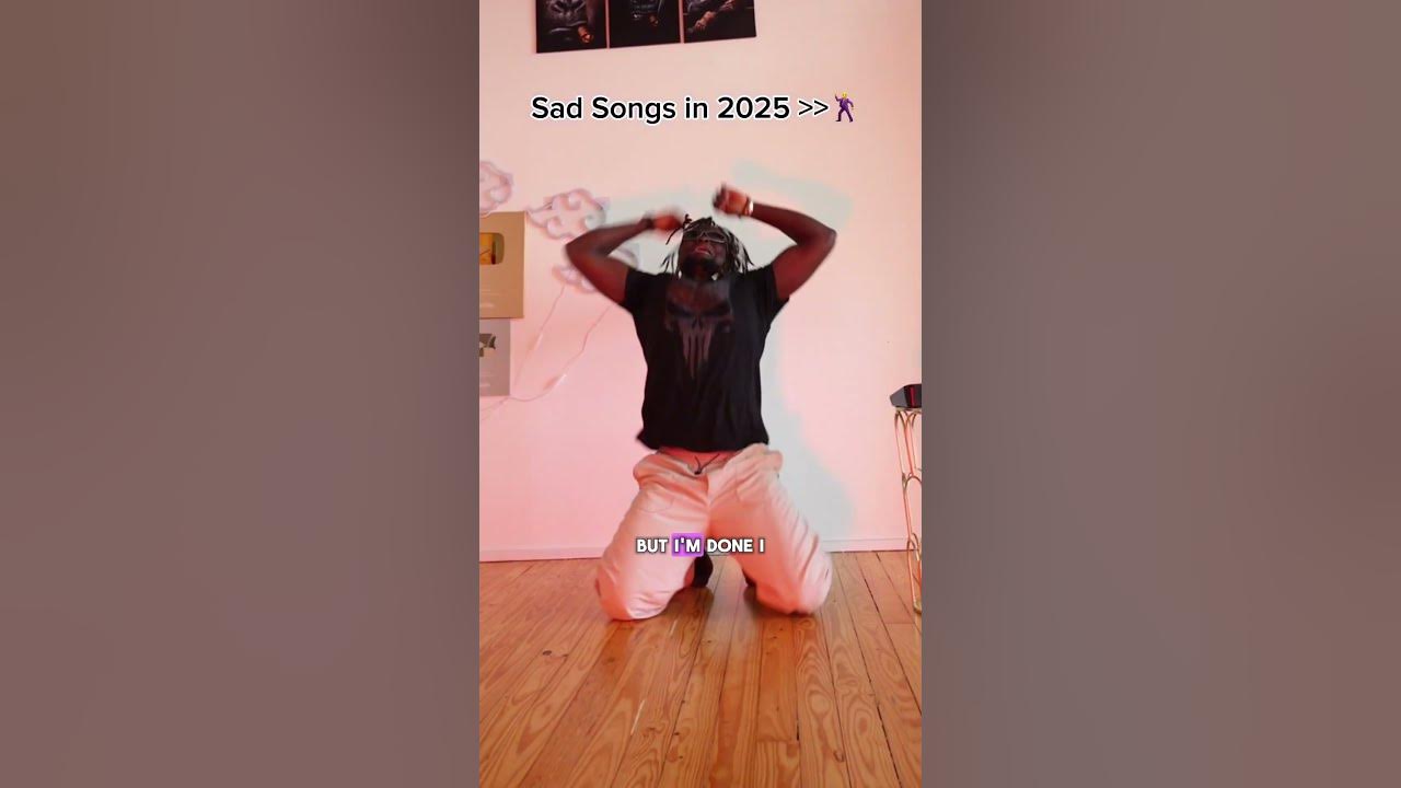 Sad Songs in 2025 are Different 👀🔥