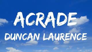 Acrade | Duncan laurence | Lyrics Video