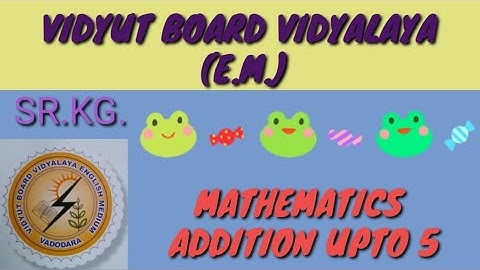 Senior Kg | Mathematics | Addition up to 5 |Vidyut Board Vidyalaya | BHAGYESH THAKKAR