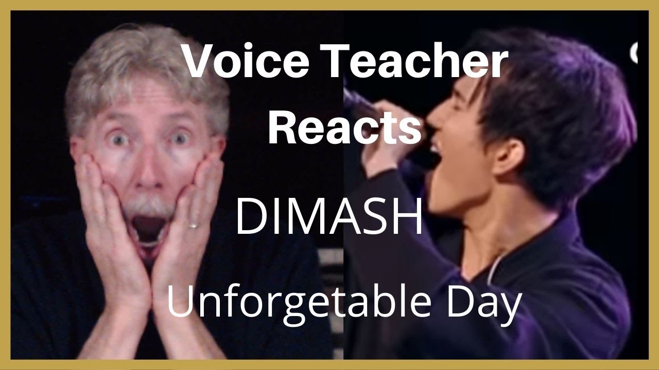 VOICE TEACHER REACTS TO DIMASH - UNFORGETTABLE DAY