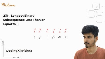 LeetCode 2311: Longest Binary Subsequence Less Than or Equal to K | Java Solution