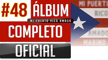 Marino #48 - Mi Puerto Rico Amado [Album Completo Oficial]