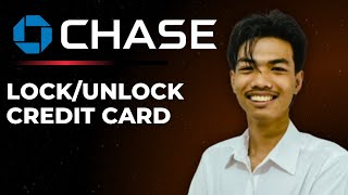 How to Lock Unlock Credit Debit Cards On Chase