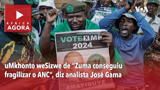 África Agora: uMkhonto weSizwe de “Zuma conseguiu fragilizar o ANC”, analista José Gama