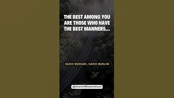 Powerful Hadith | The Power of Good Manners in Islam | Islamic Wisdom