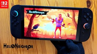 Hello Neighbor Nintendo Switch 2 Gameplay 