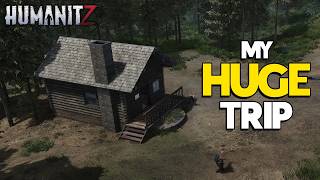 Traveling All The Way Across The Map Was Harder Than I Thought... - HumanitZ