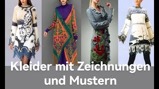 Kleider mit Mustern und Designs. Modekritik!