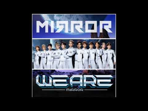 MIRROR 《WE ARE》Lyris 歌詞版 | #MIRROR #WEARE  @MIRRORweare