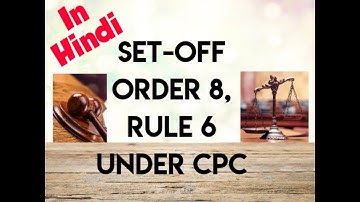 Set-off Order 8, Rule 6 Under Cpc  | By study for you