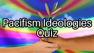🕊️ Test Your Knowledge: Pacifism Ideologies & Influential Figures!