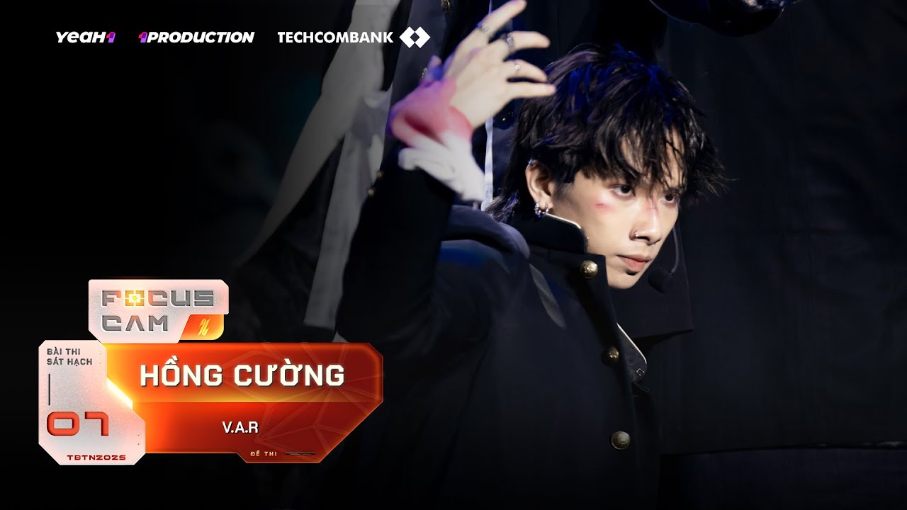 [FOCUS CAM] VAR - Bạch Hồng Cường | TÂN BINH TOÀN NĂNG
