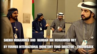 Dubai Crown Prince Sheikh Hamdan Fazza Met By Former International Monetary Fund Director Throwback
