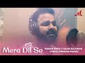 Mere dil se  studio special  pawan singh  salim sulaiman  shradha pandit  hindi sad song