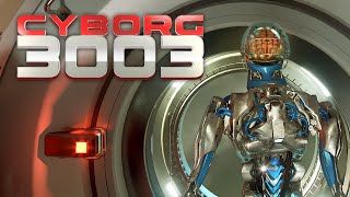 Cyborg3003 - Pre-Alpha Trailer