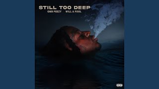 Same Way (feat. YFN Lucci) - OMB Peezy & Will A Fool