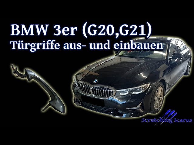 BMW 3er (G20, G21) Türgriffe ausbauen - Tutorial 