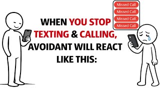 Famous When You Stop Texting And Calling, An Avoidant Will React Like This Profile