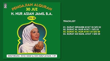 H. Nur Asiah Djamil - Album Pengajian Al Quran Vol. 28 | Audio HQ