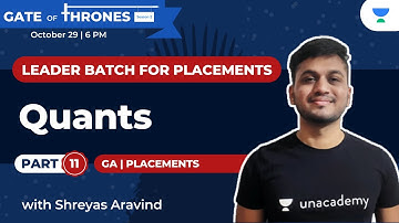 Quants - 11 | Leader Batch for Placements | Shreyas Aravind