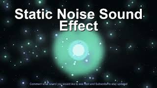 Static Noise Sound Effect