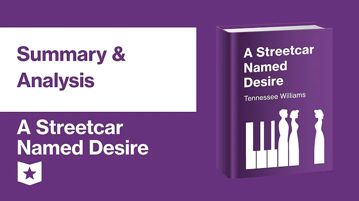 A Streetcar Named Desire by Tennessee Williams | Summary & Analysis - DayDayNews