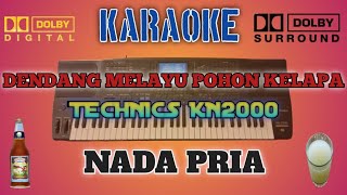 KARAOKE DENDANG MELAYU POHON KELAPA {NADA PRIA} || KN2000
