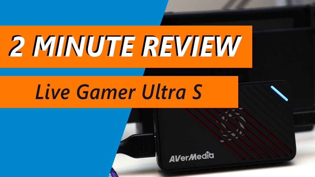 AVerMedia Live Gamer ULTRA S GC553Pro Review: The $140 capture